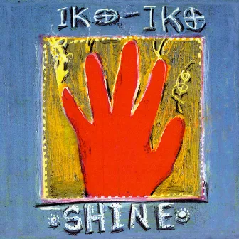 Shine by Iko Iko