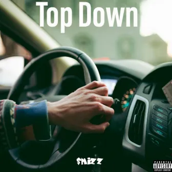 Top Down by Smizz