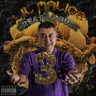 Create a Buzz 3 by Lil Malice