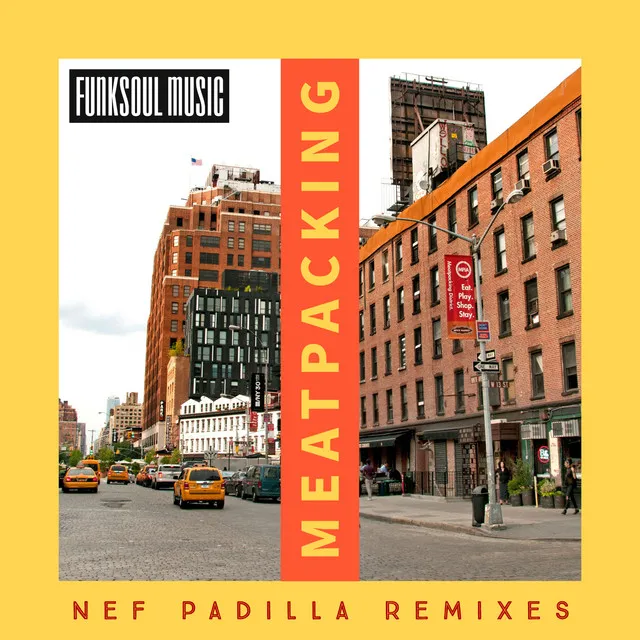 Meatpacking - Nef Padilla Instrumental Remix