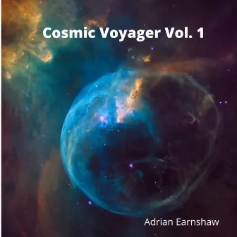 Cosmic Voyager, Vol. 1 by Adrian Earnshaw