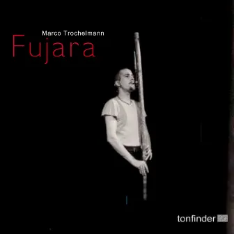 Fujara by Marco Trochelmann