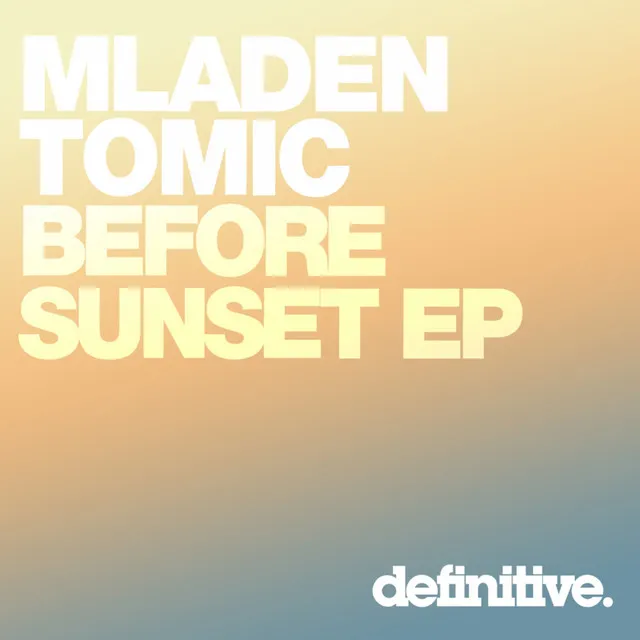 Before Sunset - Original Mix