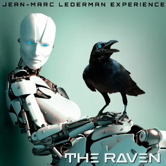 The Raven by Jean-Marc Lederman Experience