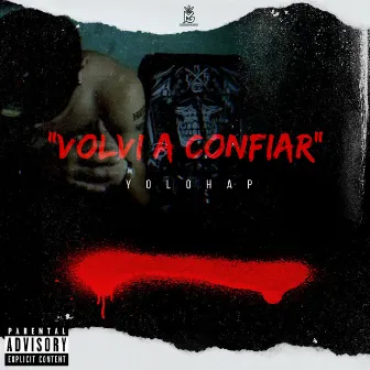 Volvi a Confiar by YoloHap