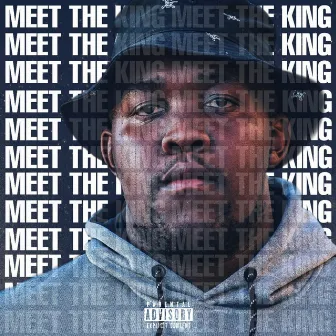 Meet the King by King Smoke InTha Trap