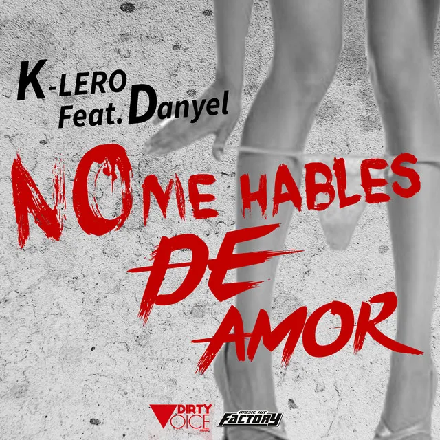 No Me Hables de Amor (feat. Danyel)