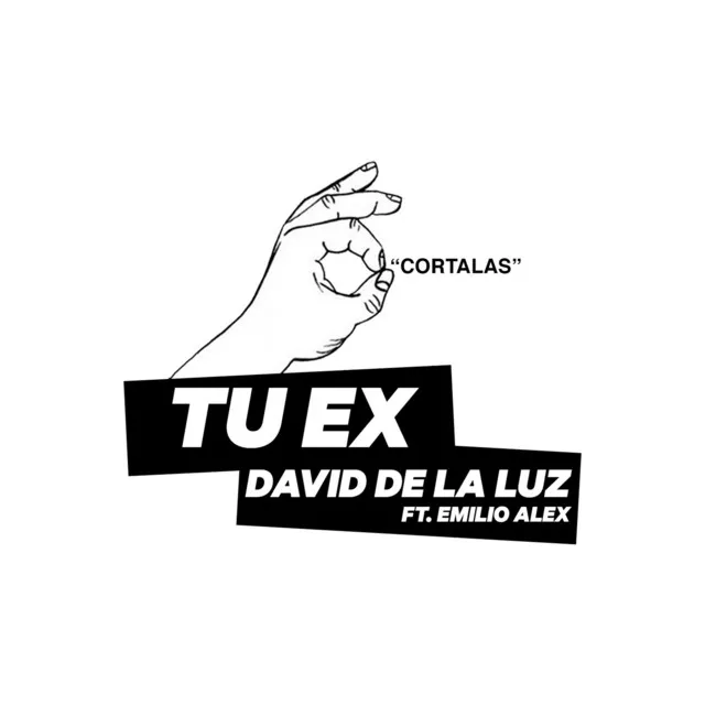 Tu Ex - Córtalas