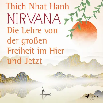 Nirvana: Die Lehre von der großen Freiheit im Hier und Jetzt by Herbert Schäfer