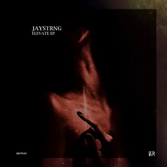 Elevate EP by JAYSTRNG