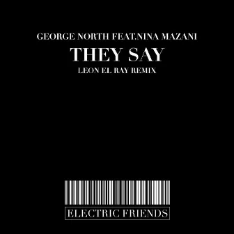 They Say by George North