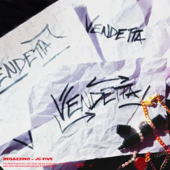 Vendetta by JC Five