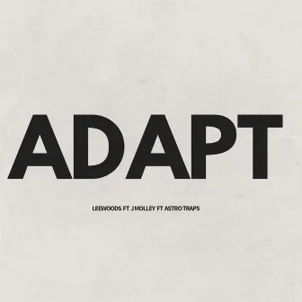 Adapt by LeeWoods