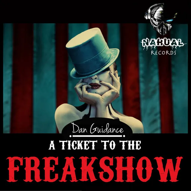 A Ticket to the Freakshow