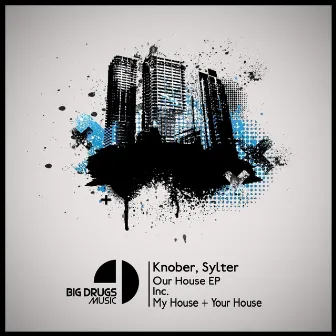 Our House EP by Knober