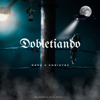 Dobletiando by Dope