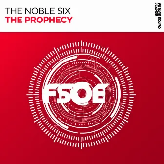 The Prophecy by The Noble Six