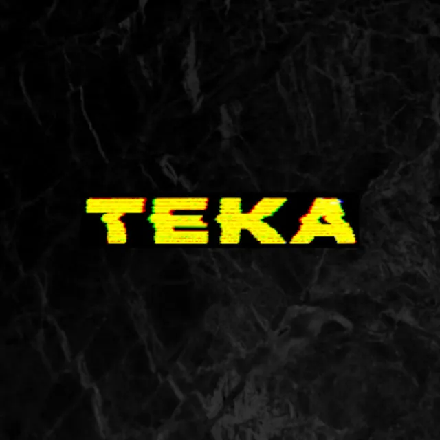 Teka - Remix