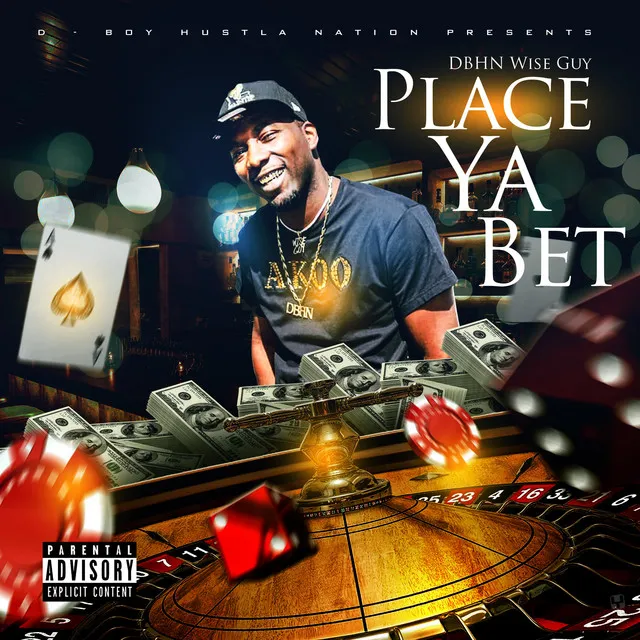 PLACE YA BET - Radio Edit