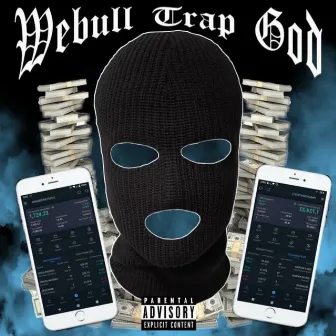 Webull Trap God by Yung Deco