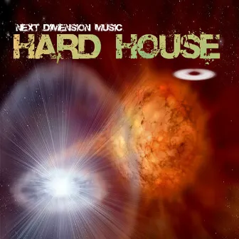 Next Dimension Music: Hard House by Black Touch