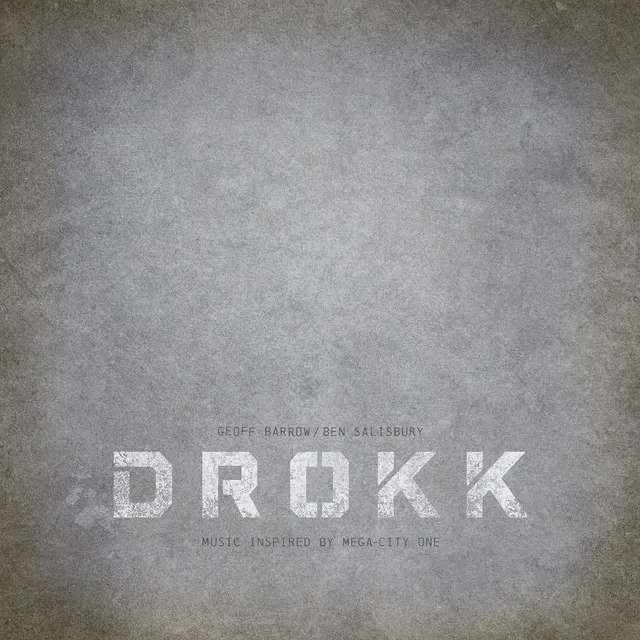 Drokk: Music Inspired by Mega-City One