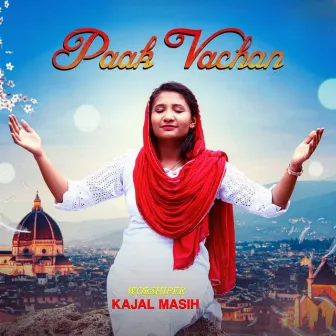 PAAK VACHAN by Kajal Masih