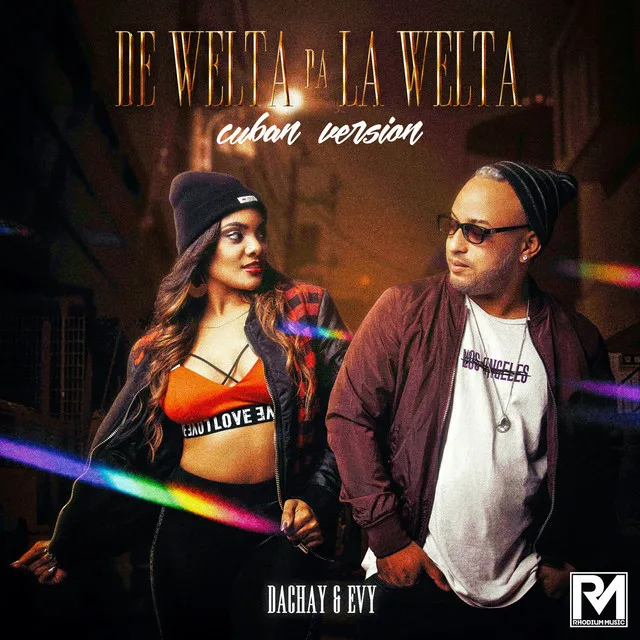 De Welta Pa La Welta (Cuban Version)