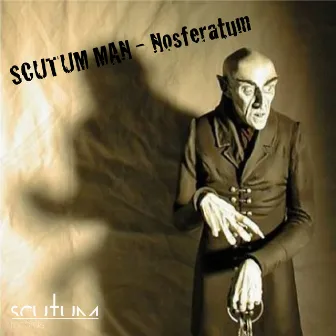 Nosferatum by Scutum Man