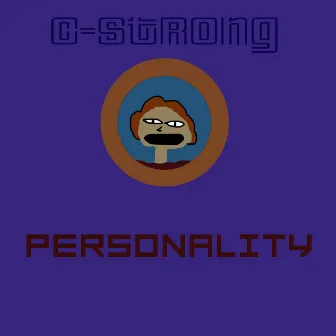 Personality by C-Strong