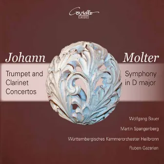 Molter: Trumpet and Clarinet Concertos & Symphony in D Major by Johann Melchior Molter