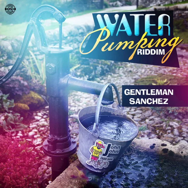 Water Pumping Riddim