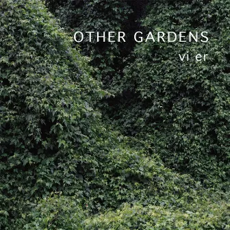 Other Gardens: Vi er by Linda Edsjo