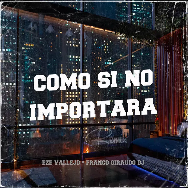 Como Si No Importara (Remix)