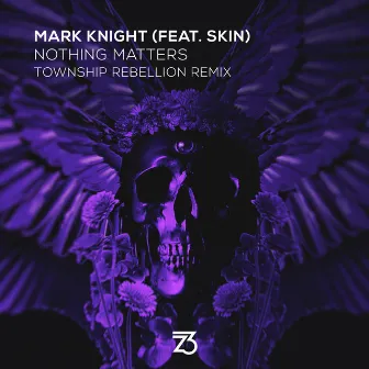 Nothing Matters (Township Rebellion Remix) by Skin