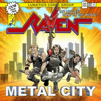 Metal City by Raven