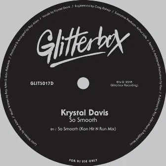 So Smooth (Kon Hit N Run Mix) by Krystal Davis