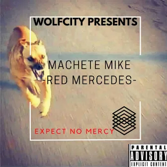 Red Mercedes by Machete Mike