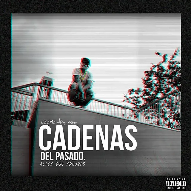 Cadenas del pasado