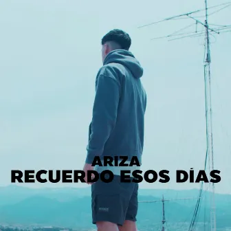 Recuerdo Esos Días by ARIZA