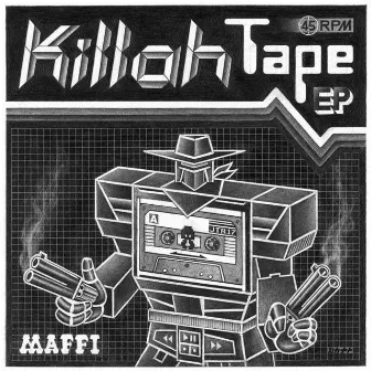 Killah Tape by Maffi