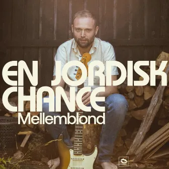 En jordisk chance by Mellemblond