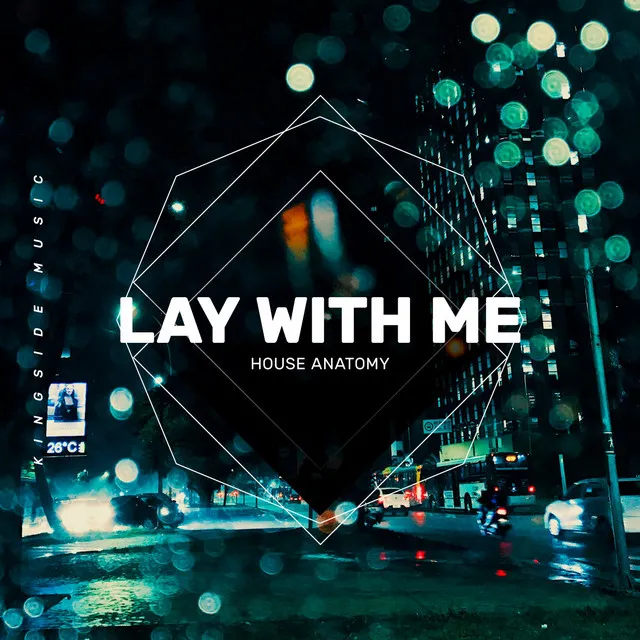 Lay With Me