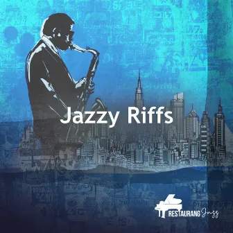 Jazzy Riffs by Restaurang Jazz