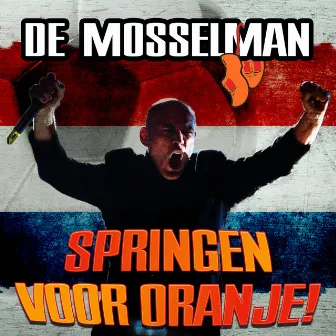 Springen voor Oranje by De Mosselman