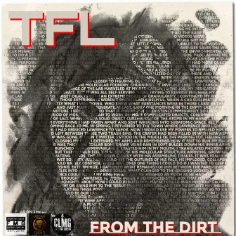 FROM THE DIRT by TFL