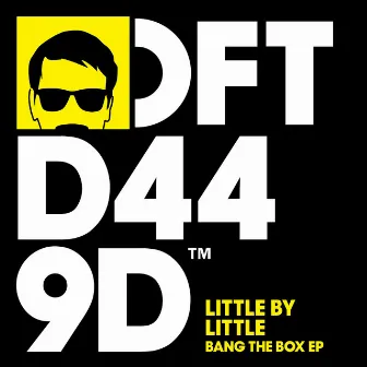 Bang The Box EP by Little by Little