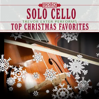 Solo Cello: Trevor Exter Performs Top Christmas Favorites by Solo Sounds