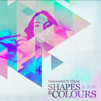 Shapes & Colours by Graysound