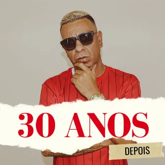 30 Anos Depois by Márcio Rap